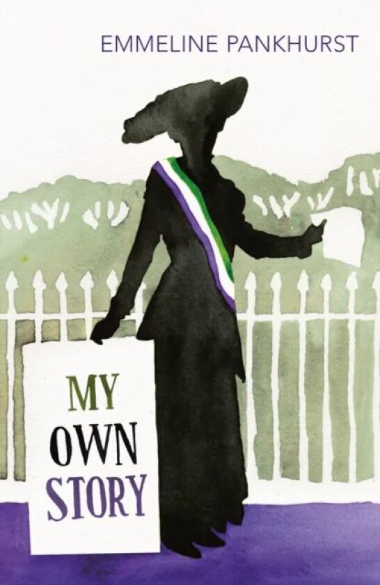 My Own Story av Emmeline Pankhurst