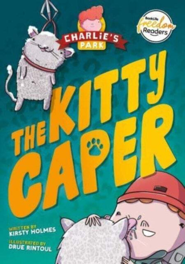 The Kitty Caper (Charlie's Park #4) av Kirsty Holmes