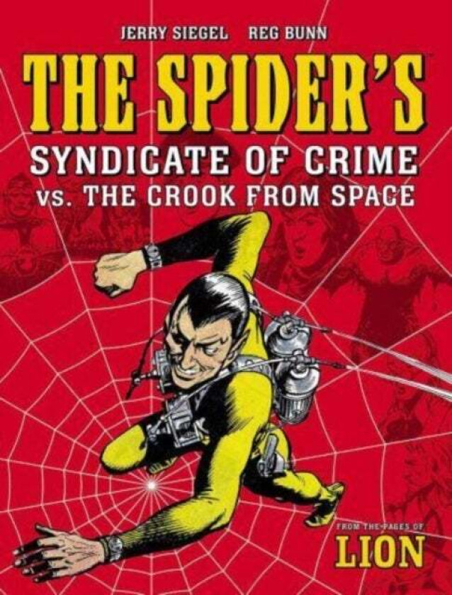 The Spider's Syndicate of Crime vs. The Crook From Space av Jerry Siegel