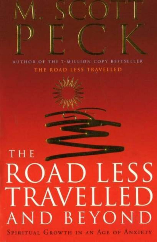 The Road Less Travelled And Beyond av M. Scott Peck