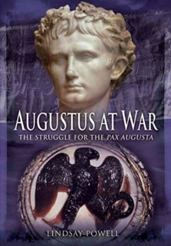 Augustus at War av Lindsay Powell