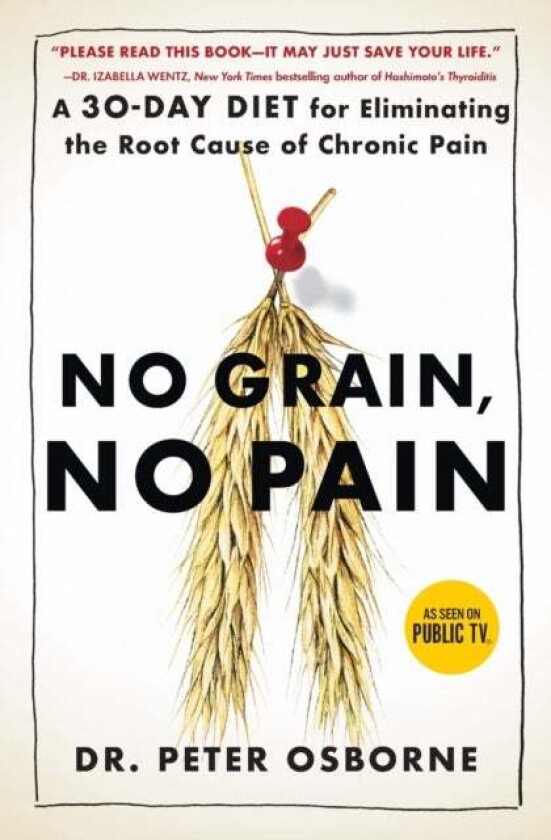 No Grain, No Pain Av Peter Osborne