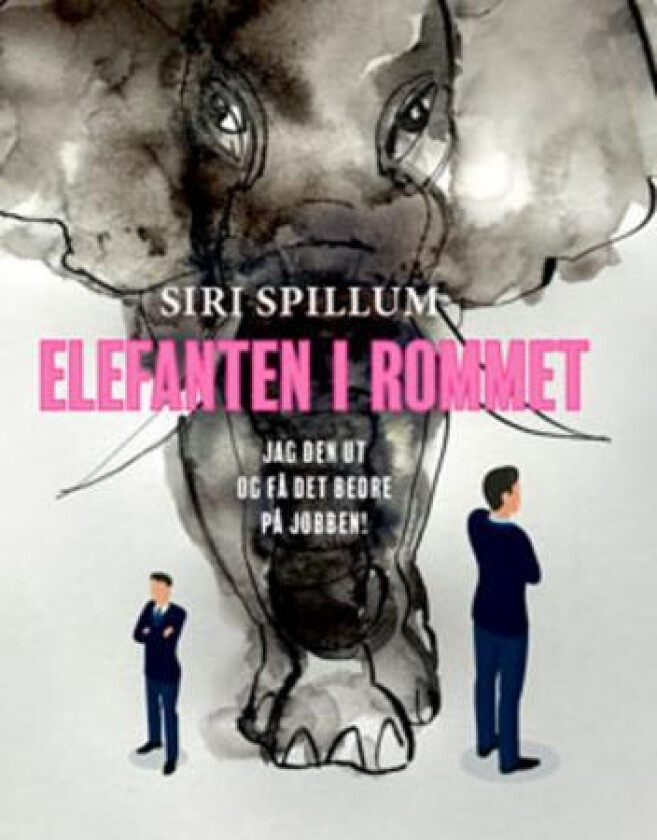 Elefanten i rommet av Siri Spillum