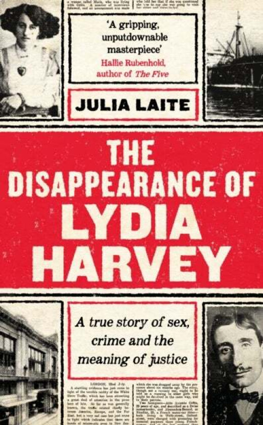The Disappearance of Lydia Harvey av Julia Laite