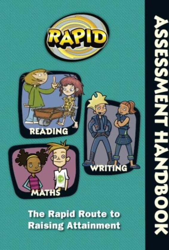 Rapid - Assessment Handbook: the Rapid Route to Raising Attainment av Rose Griffiths, Dee Reid