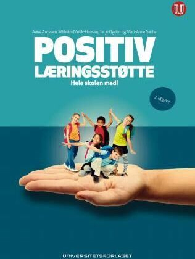 Positiv læringsstøtte av Anne Arnesen, Wilhelm Meek-Hansen, Terje Ogden, Mari-Anne Sørlie