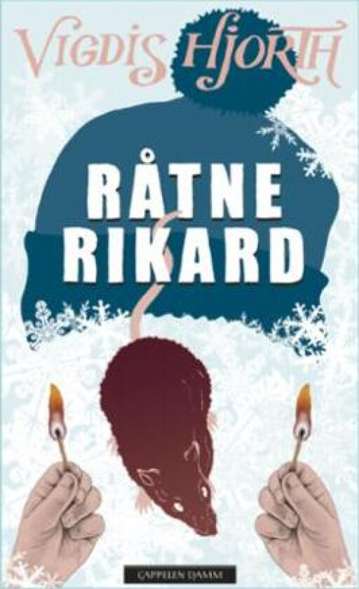 Råtne Rikard av Vigdis Hjorth