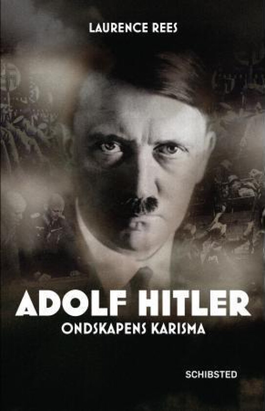 Adolf Hitler av Laurence Rees