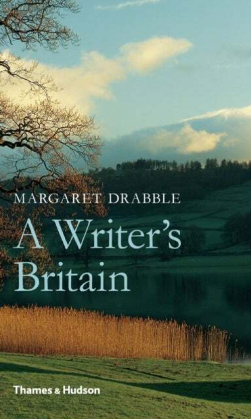 A Writer's Britain av Margaret Drabble