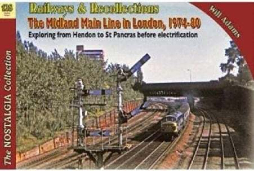 Railways & Recollections av Will Adams