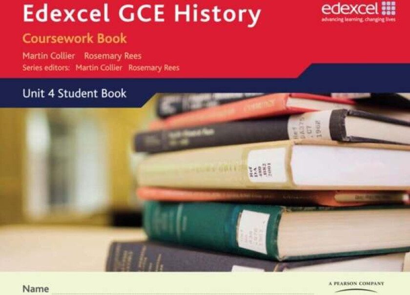 Edexcel GCE History A2 Unit 4 Coursework Book av Rosemary Rees, Martin Collier