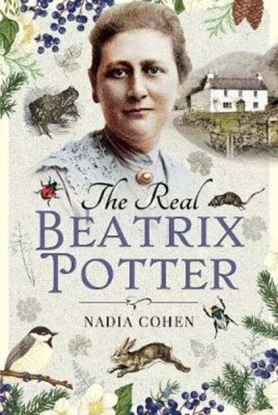The Real Beatrix Potter av Nadia Cohen