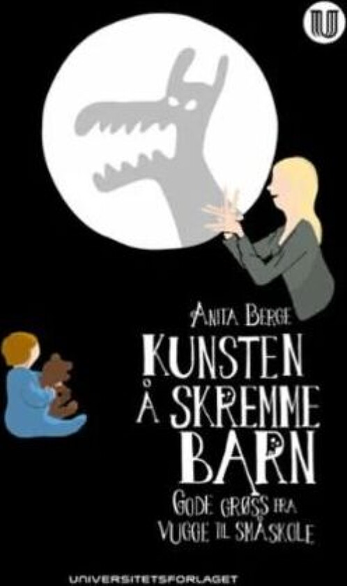 Kunsten å skremme barn av Anita Berge