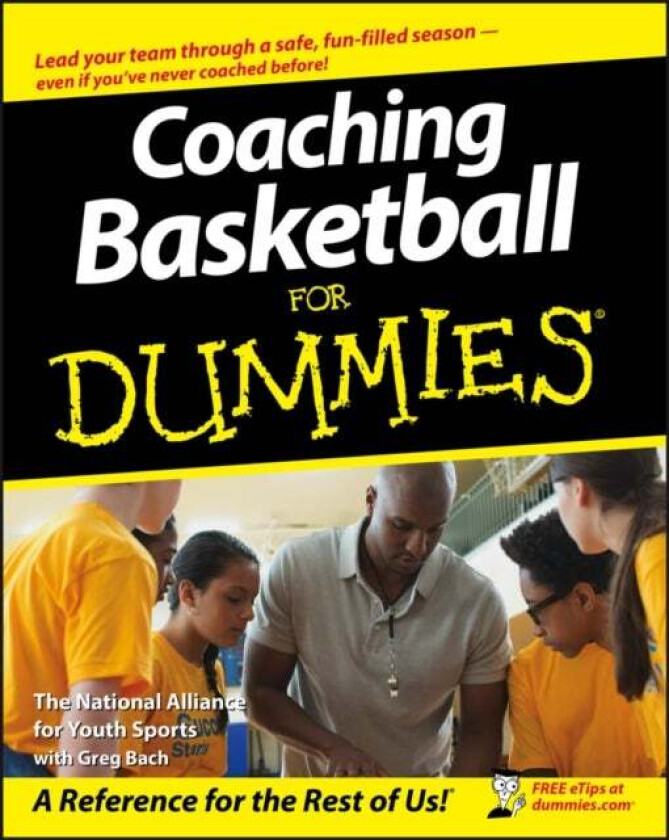 Coaching Basketball For Dummies av The National Alliance For Youth Sports