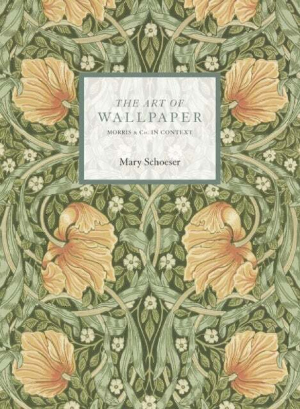 The Art of Wallpaper av Mary Schoeser