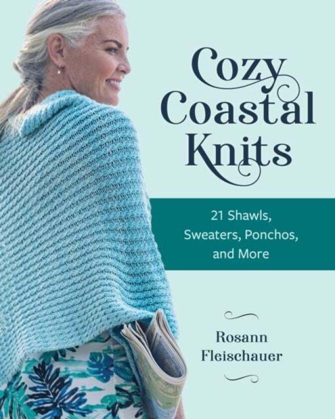 Cozy Coastal Knits av Rosann Fleischauer