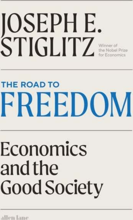 The Road To Freedom Av Joseph Stiglitz