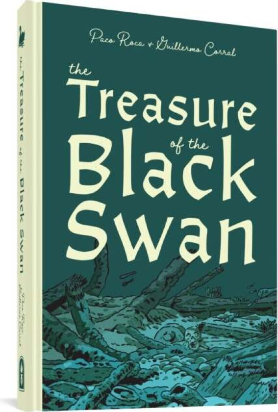 The Treasure Of The Black Swan av Paco Roca, Guillermo Corral Van Damme