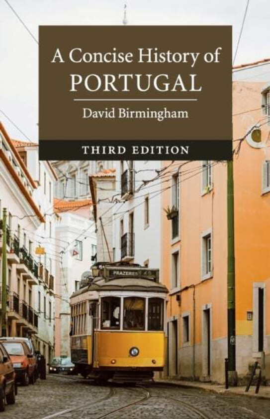 A Concise History of Portugal av David (University of Kent Canterbury) Birmingham