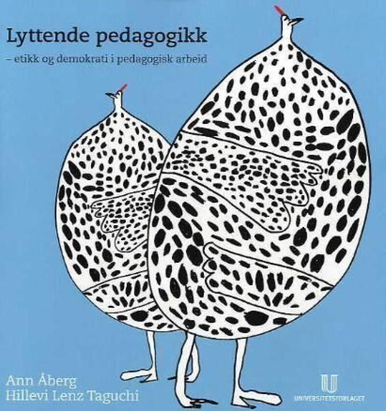 Lyttende pedagogikk av Hillevi Lenz Taguchi, Ann Åberg