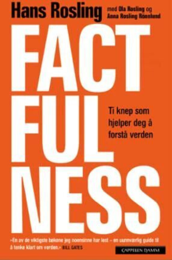 Factfulness av Hans   Rosling Ola   Rönnlund  Rosling