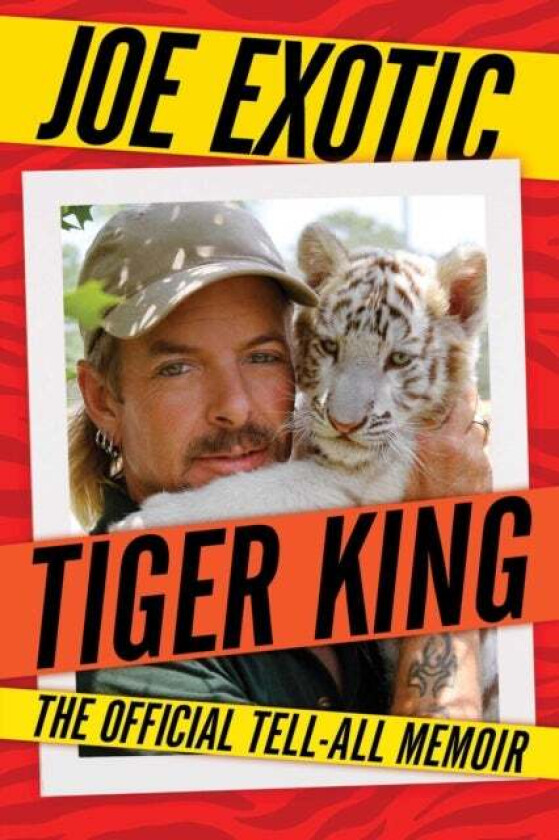 Tiger King av Joe Exotic