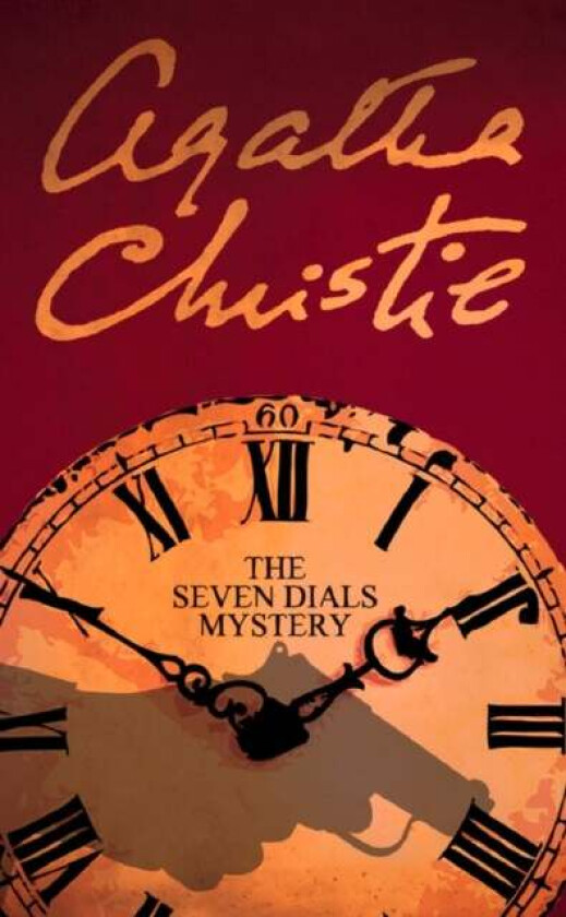 The Seven Dials Mystery av Agatha Christie