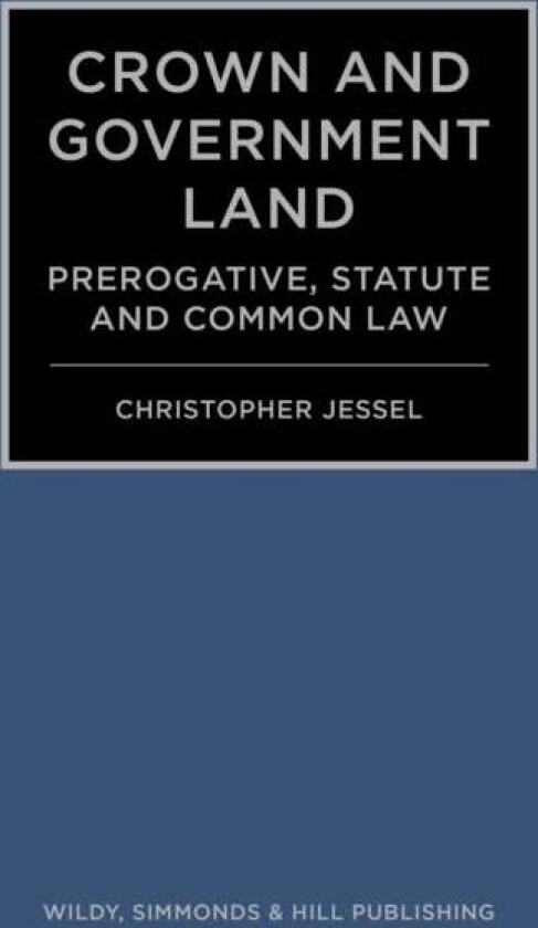 Crown and Government Land av Christopher Jessel