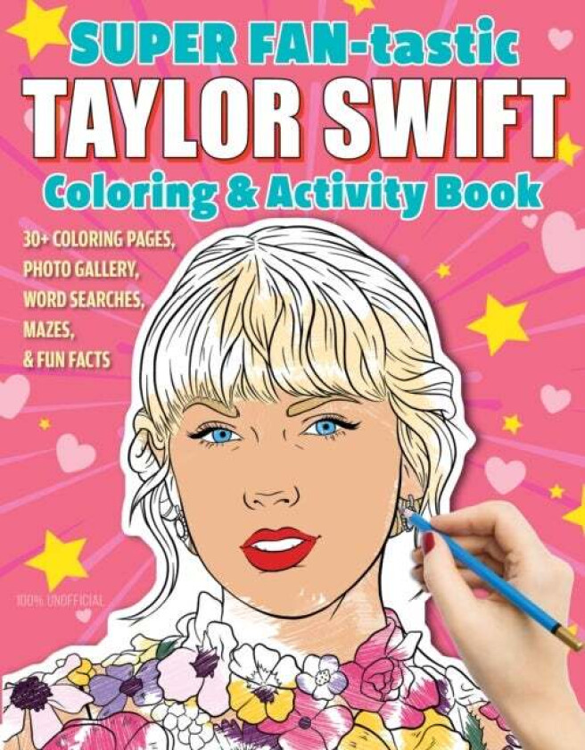 SUPER FAN-tastic Taylor Swift Coloring & Activity Book av Jessica Kendall