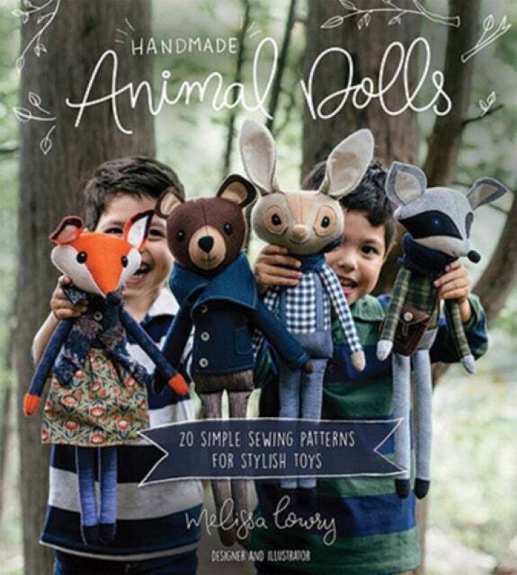Handmade Animal Dolls av Melissa Lowry