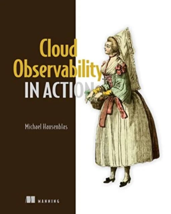 Cloud Observability in Action av Michael Hausenblas