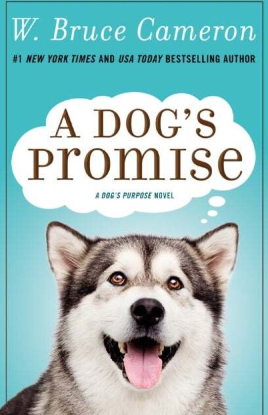 A Dog's Promise av W. Bruce Cameron