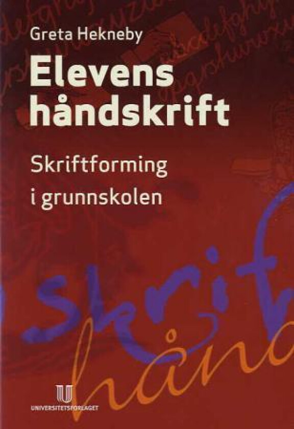 Elevens håndskrift av Greta Hekneby