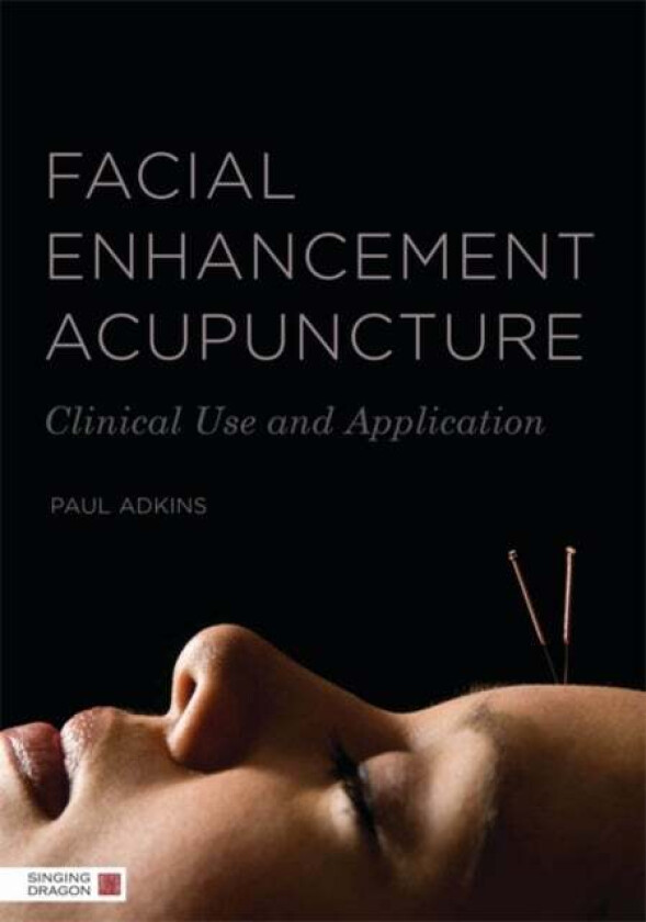 Facial Enhancement Acupuncture Av Paul Adkins