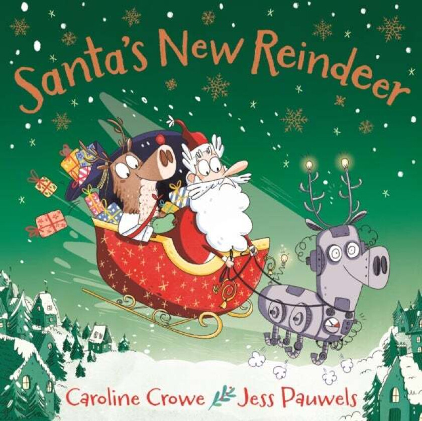 Santa's New Reindeer av Caroline Crowe