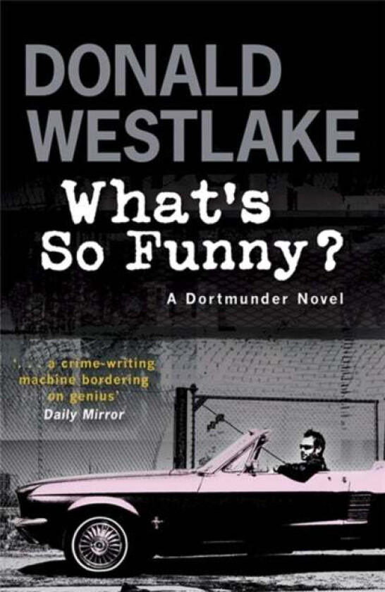 What's So Funny? av Donald E. Westlake