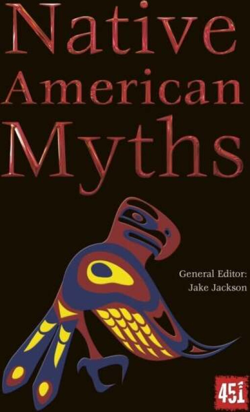 Native American Myths av J.K. Jackson