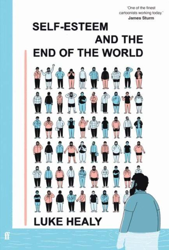 Self-Esteem and the End of the World av Luke Healy