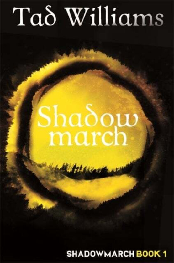 Shadowmarch av Tad Williams