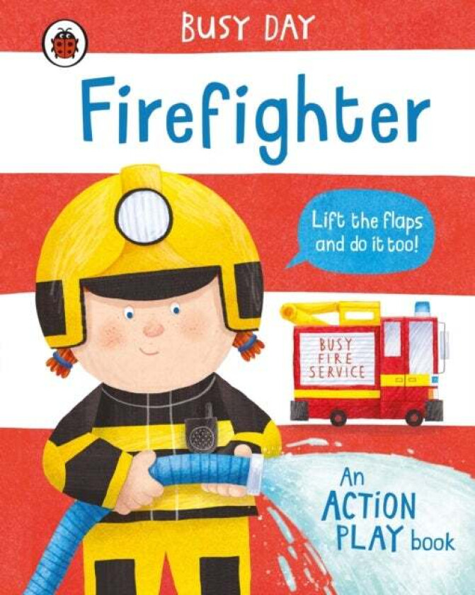 Busy Day: Firefighter av Dan Green