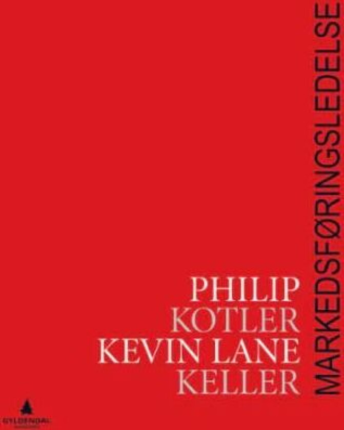 Markedsføringsledelse av Kevin Lane Keller, Philip Kotler