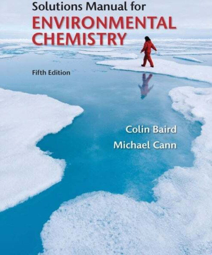 Student Solutions Manual for Environmental Chemistry av MICHAEL CANN