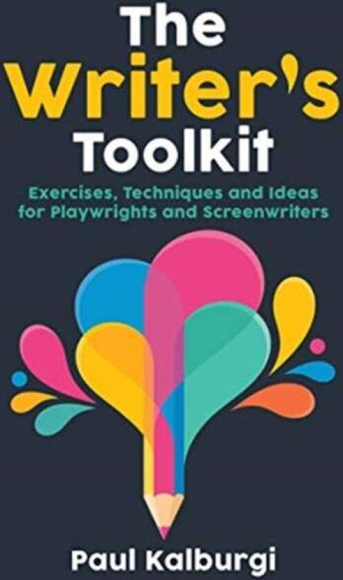 The Writer's Toolkit av Paul Kalburgi