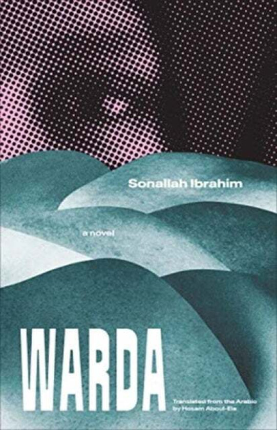 Warda av Sonallah Ibrahim