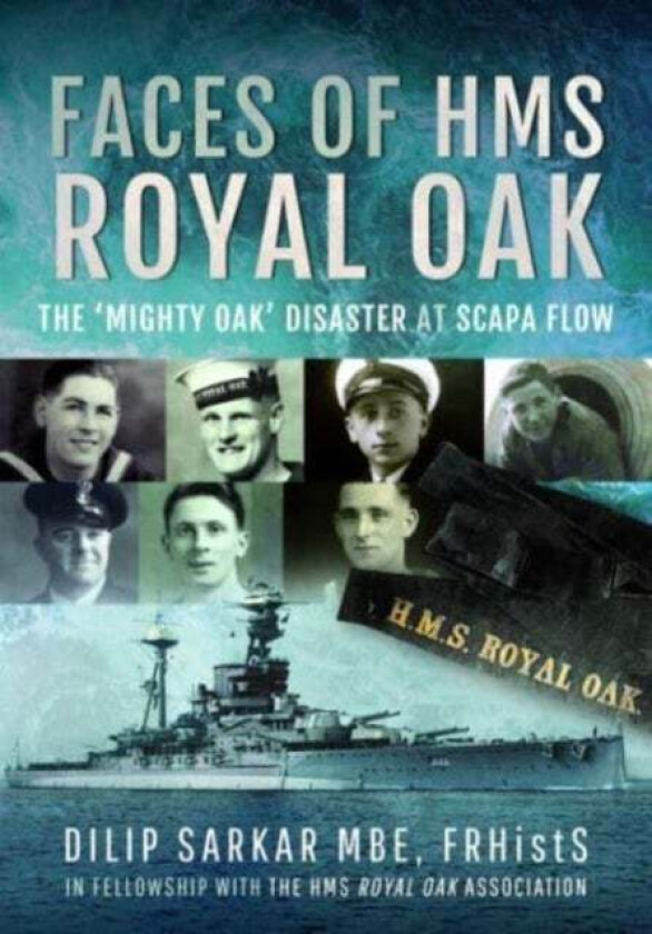 Faces of HMS Royal Oak av Dilip Sarkar