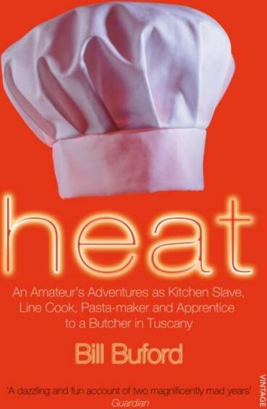 Heat av Bill Buford
