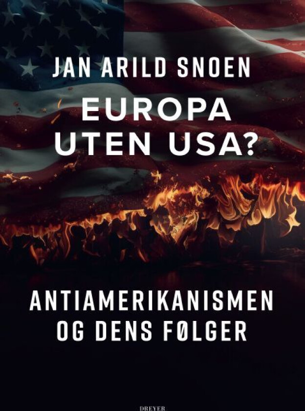 Europa uten USA av Jan Arild Snoen