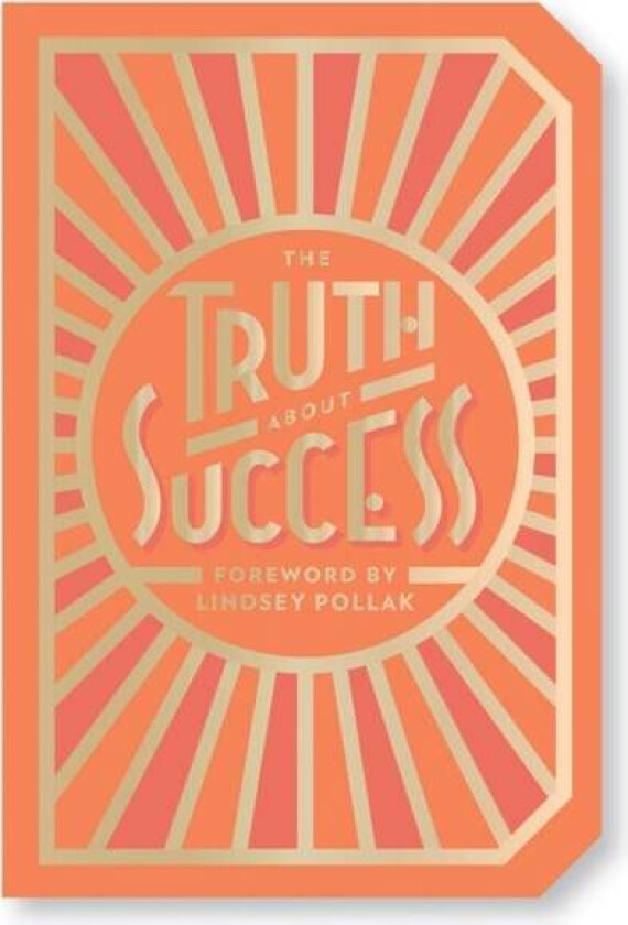 The Truth About Success: Quote Gift Book av Abrams Noterie