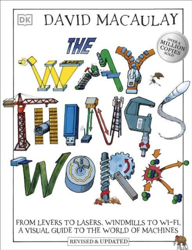 The Way Things Work av David Macaulay, Neil Ardley