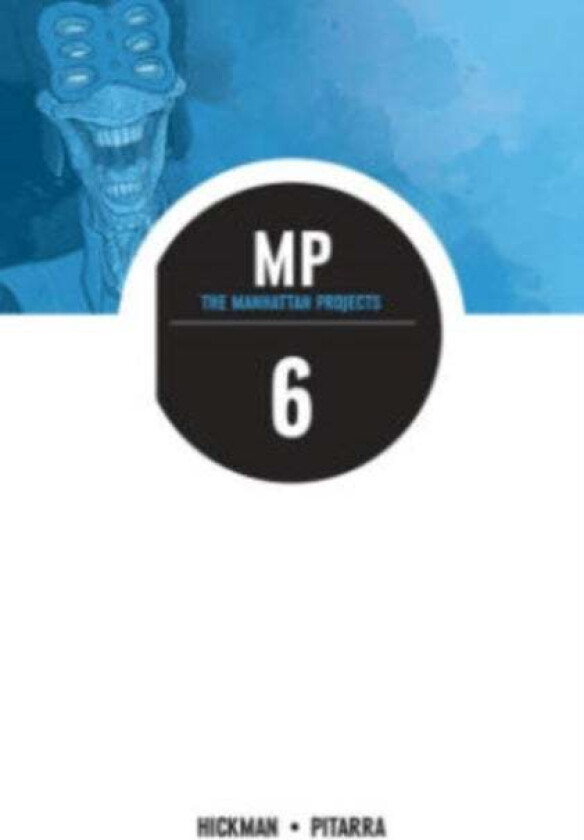 The Manhattan Projects Volume 6: Sun Beyond the Stars av Jonathan Hickman